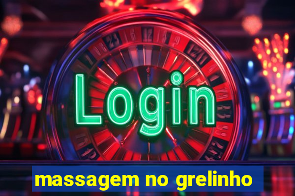 massagem no grelinho